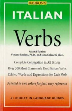 Barron's Italian Verbs by Vincent Luciani & John Colaneri