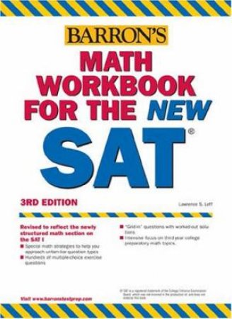 Math Workbook For The New SAT - 3 Ed by Lawrence S Leff