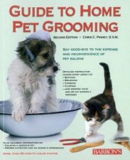 Guide To Home Pet Grooming 2nd Edition