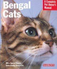 Complete Pet Owners Manual Bengal Cats