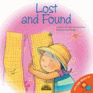 Let's Talk About It!: Lost And Found by Jennifer Moore-Mallinos & Nuria Roca