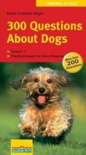 300 Questions About Dogs