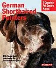 Complete Pet Owners Manual German Shorthaired