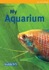 My Pet Series My Aquarium