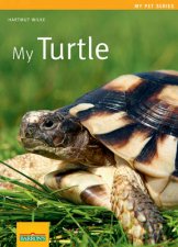 My Pet Series My Turtle