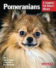 Complete Pet Owners Manual Pomeranians