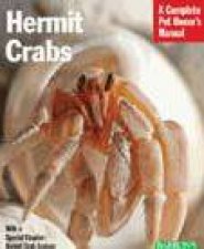 A Complete Pet Owners Manual Hermit Crabs
