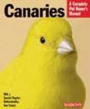 A Complete Pet Owners Manual Canaries