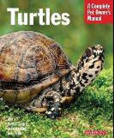 Complete Pet Owners Manual Turtles