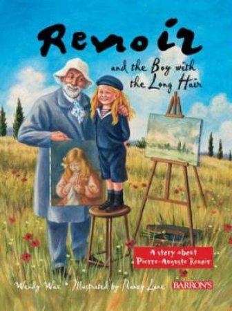 Renior And The Boy With The Long Hair by Wendy Wax