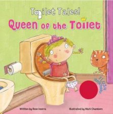 Queen Of The Toilet