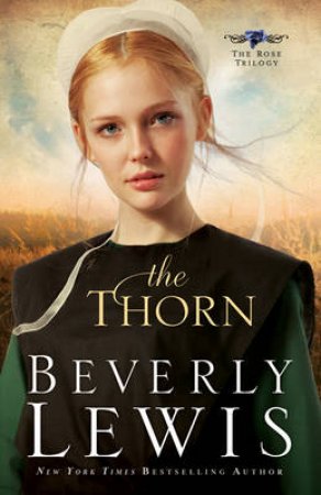 The Thorn by Beverly Lewis