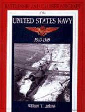 Battleship and Cruiser Aircraft of the United States Navy 19101949