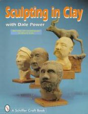 Sculpting in Clay With Dale Power