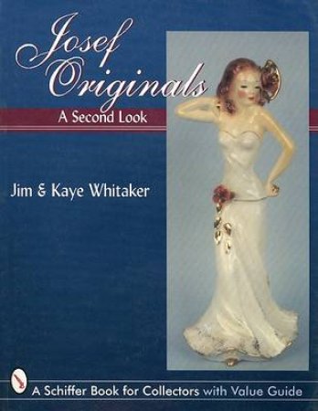Jef Originals: A Second Look by WHITAKER JIM AND KAYE