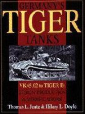 Germanys Tiger Tanks VK4502 to TIGER II VK4502 to TIGER II Design Production and Modifications