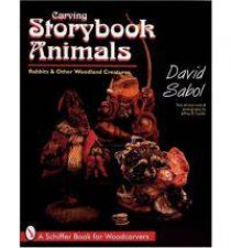 Storybook Animals Rabbits and Other Woodland Creatures