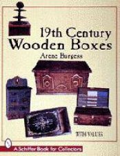 19th Century Wooden Boxes