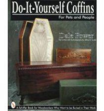 DoItYourself Coffins for Pets and Pele