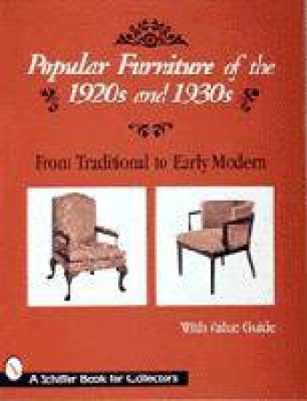 Pular Furniture of the 1920s and 1930s by EDITORS