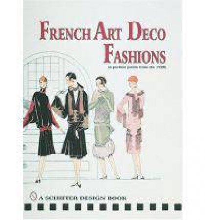 French Art  Deco Fashions in  Pochoir Prints from  the 1920s by EDITORS