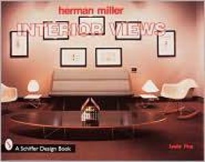 Herman Miller: Interior Views by PINA LESLIE