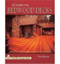 All Decked OutRedwood Decks Ideas and Plans for Contemporary Outdoor Living