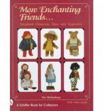 More Enchanting Friends Storybook Characters Toys and Keepsakes