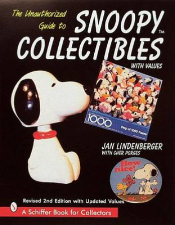 Unauthorized Guide to Snoy Collectibles by LINDENBERGER JAN