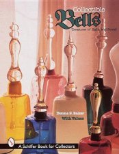 Collectible Bells Treasures of Sight and Sound