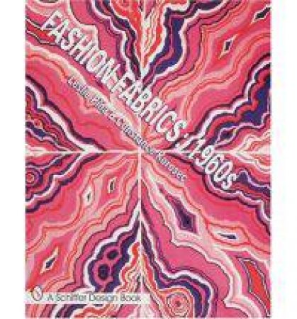 Fashion Fabrics: 1960s by PINA LESLIE