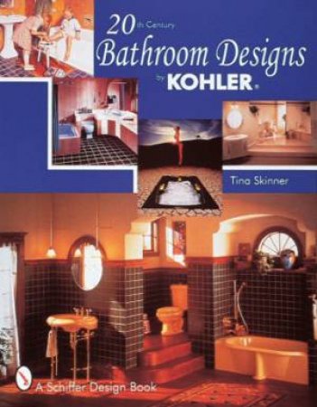20th Century Bathroom Design by Kohler by SKINNER TINA