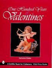 One Hundred Years of Valentines