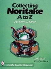 Collecting Noritake A to Z Art Deco and More