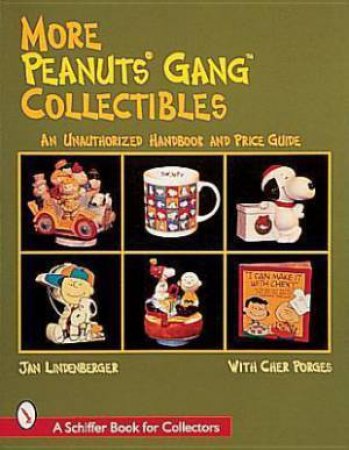 More Peanuts Gang Collectibles by LINDENBERGER JAN