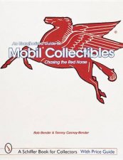 Unauthorized Guide to Mobil Collectibles Chasing the Red Horse