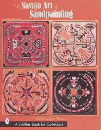 Navajo Art of Sandpainting by CONGDON-MARTIN DOUGLAS