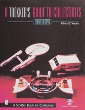 A Trekkers Guide to Collectibles with Prices