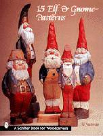 15 Elf and Gnome Patterns by STREETMAN AL