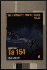 Luftwaffe Profile Series No12 FockeWulf Ta 154