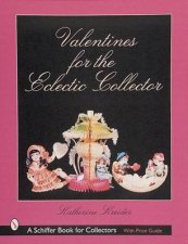 Valentines for the Eclectic Collector