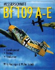 Messerschmitt Bf 109 AE DevelmentTestingProduction