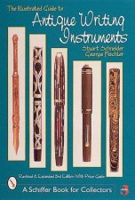 Illustrated Guide to Antique Writing Instruments