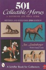 501 Collectible Horses A Handbook And Price Guide