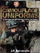 Camouflage Uniforms of Eurean and NATO Armies 1945 to the Present