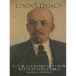 Lenins Legacy A Concise History and Guide to Soviet Collectibles