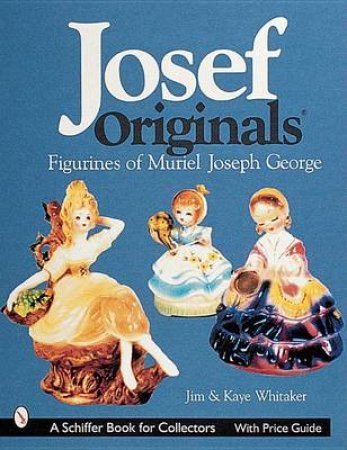 Jef Originals: Figurines of Muriel Jeph George by WHITAKER JIM AND KAYE