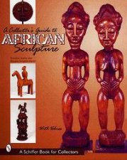 A Collectors Guide to African Sculpture