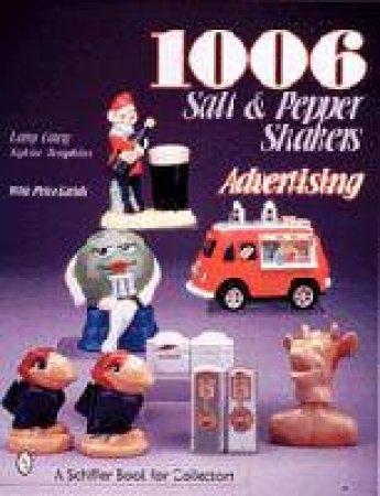 1006 Salt and Pepper Shakers: Advertising by CAREY LARRY