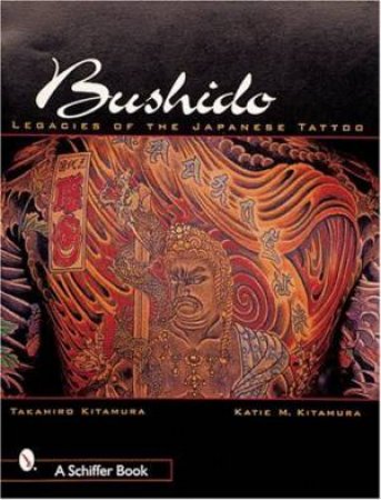 Bushido by Takahiro Kitamura & Katie M. Kitamura